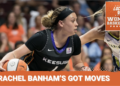 Locked On WBB: Rachel Banham talks WNBA, shooting threes