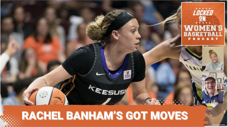 Locked On WBB: Rachel Banham talks WNBA, shooting threes