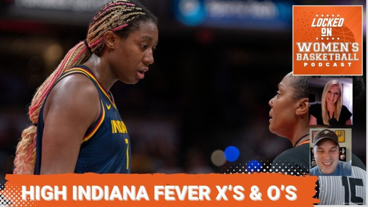 Locked On Women's Basketball: An Indiana Fever analysis