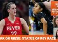 Locked On Women's Basketball: Inside the Rookie of the Year race