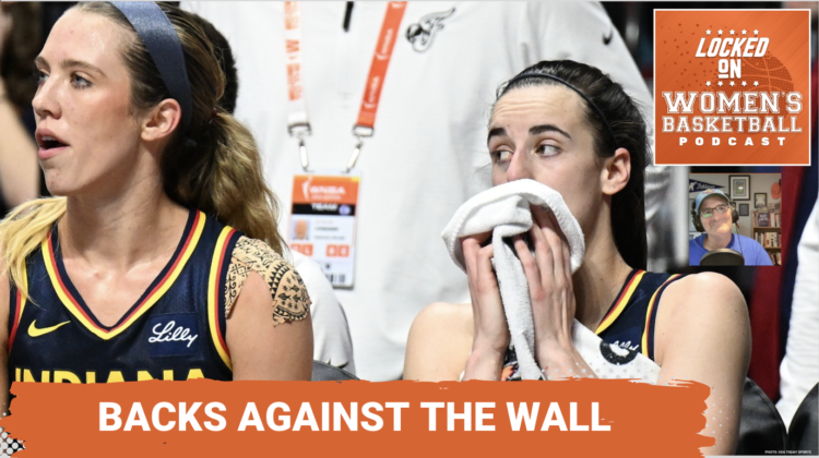 Locked On Women's Basketball: Almost elimination time in the WNBA playoffs