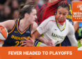 Locked On Women's Basketball: Indiana Fever playoff preview