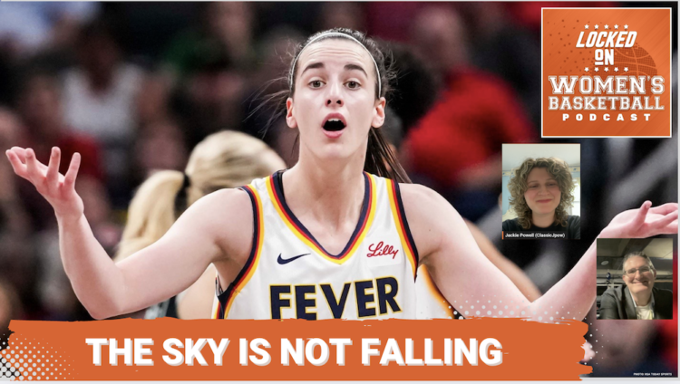 Locked On Women's Basketball - Clark is hurt, but don't panic