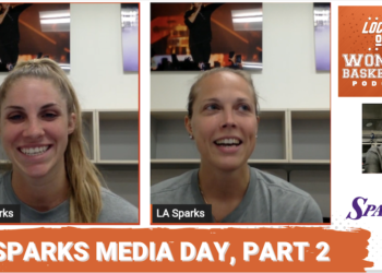Locked On Women's Basketball: Sparks media day, Part 2