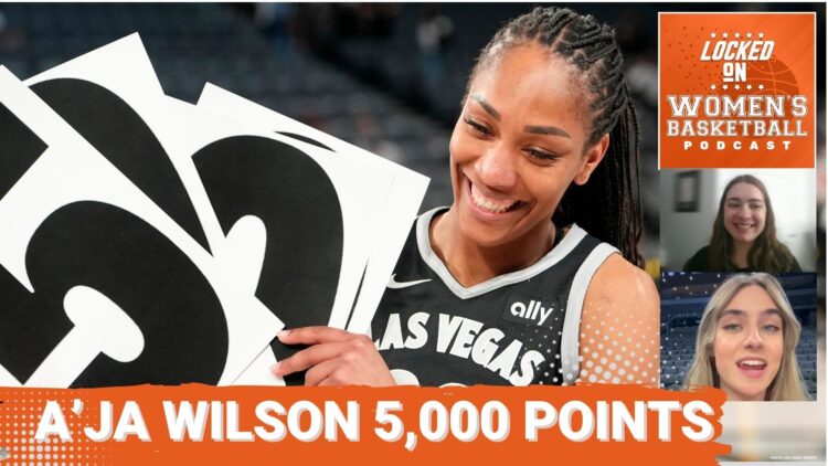 Locked On WBB: Aces star A'ja Wilson makes history in Las Vegas