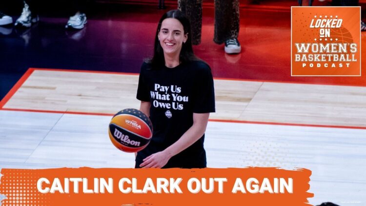 Locked On WBB: How serious is Caitlin Clark's injury?