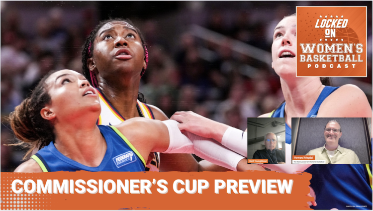 Locked On Women's Basketball: Commissioner's Cup preview
