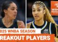 Locked On Women's Basketball: WNBA breakout players in 2025